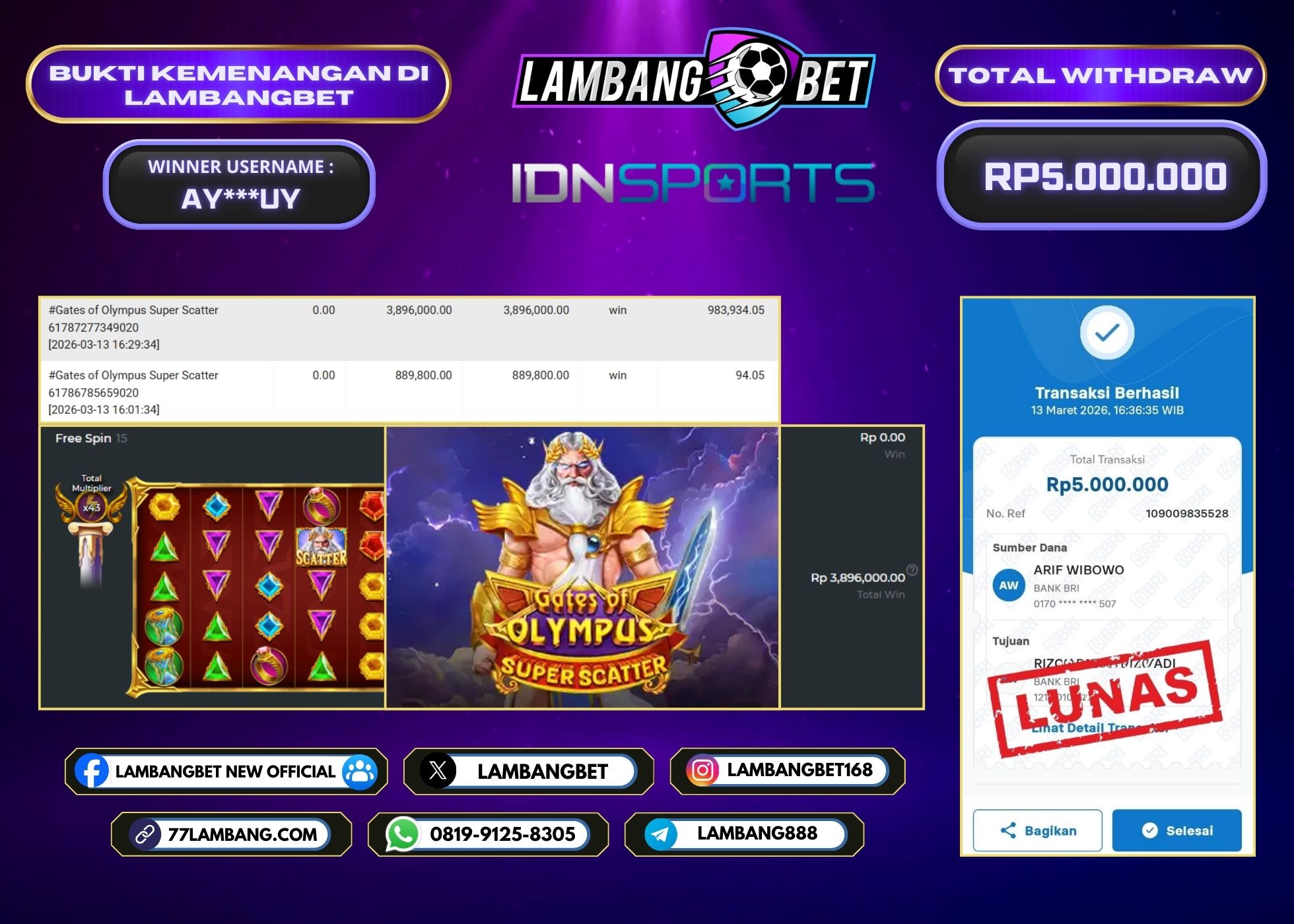LAMBANGBET [13 MARET 2026] JACKPOT SLOT Gates of Olympus Super Scatter "Rp5.000.000" LUNAS